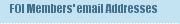 FOI Members' email Addresses
